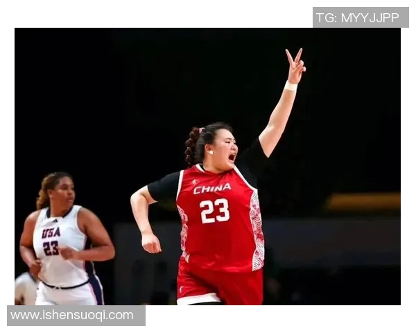 中国女篮新星崛起轰16分锁死得分王联手2米23天才引期待